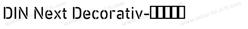 DIN Next Decorativ字体转换